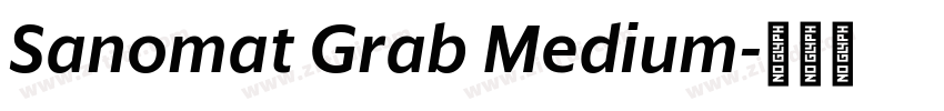 Sanomat Grab Medium字体转换 Sanomat Grab Medium字体转换